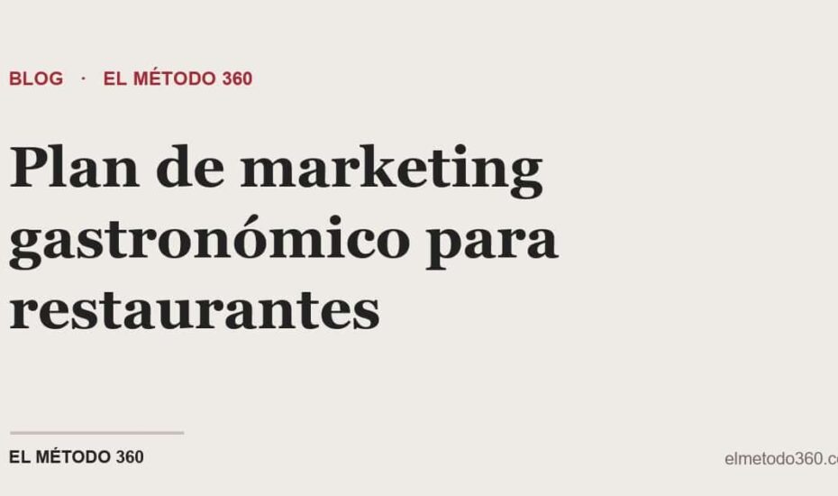 Plan de marketing gastronómico para restaurantes